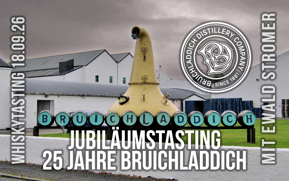 BRUICHLADDICH Jubiläums-Whiskytasting