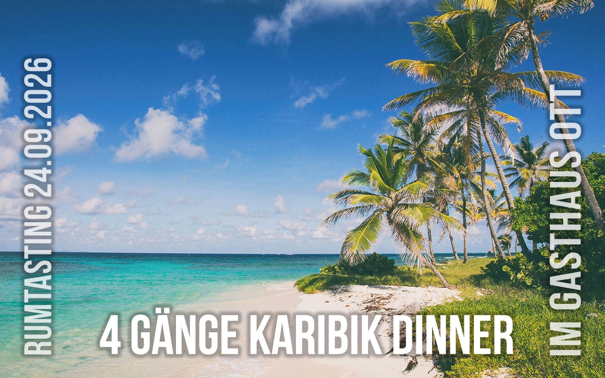 Karibisches 4-Gänge Menü mit Rumtasting im Gasthaus Ott